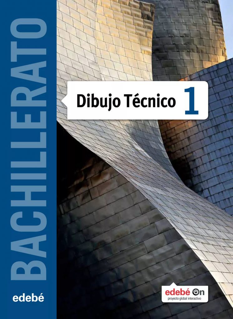 1 Bachillerato Dibujo Técnico Edebé Soluciones Y Ejercicios PDF School