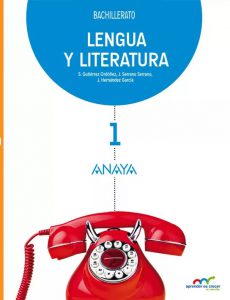 1 Bachillerato Lengua y Literatura Anaya